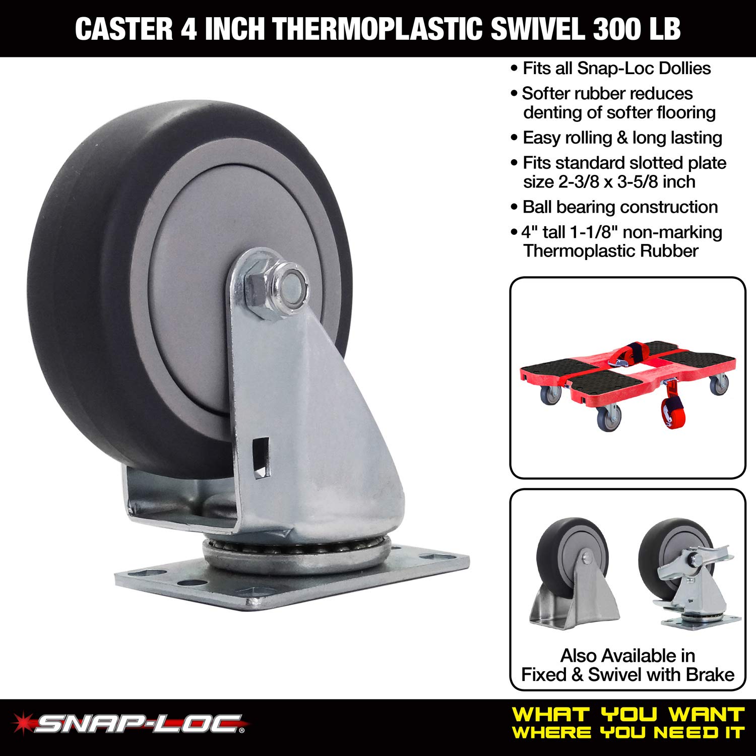 Snap-Loc 4 THERMOPLASTIC Swivel 300 LB Caster